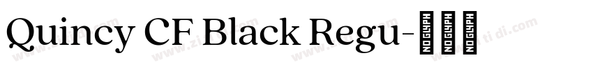 Quincy CF Black Regu字体转换